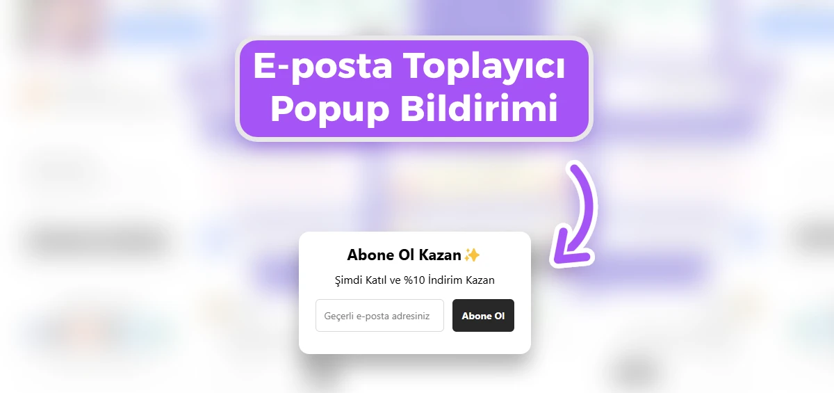 E-posta Toplayıcı Popup Bildirimi