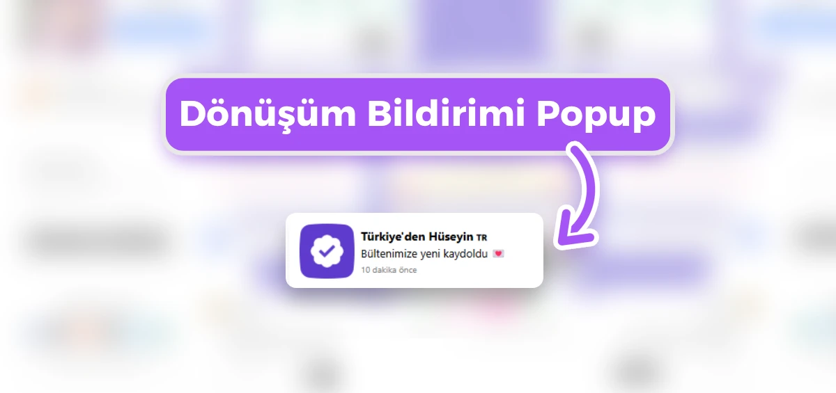 Dönüşüm Bildirimi Popup